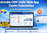 create airtable crm, softr web app, zapier automation, client portal dashboard